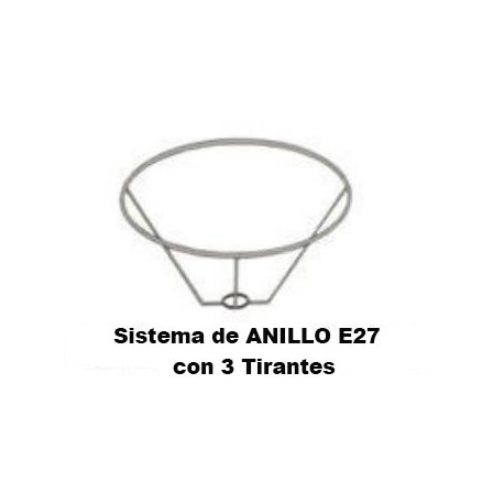 Sistema de ANILLO E27 con tirantes