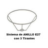 Sistema de ANILLO E27 con tirantes